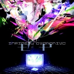 Infinity Overdrive EP