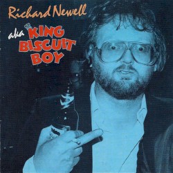 Richard Newell A.K.A. King Biscuit Boy