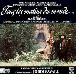 Tous les matins du monde