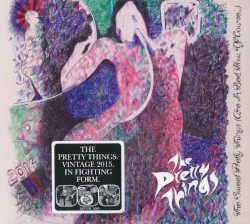 The Sweet Pretty Things (Are in Bed Now, of Course)