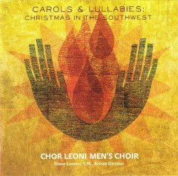 Carols & Lullabies: Christmas in the Southwest