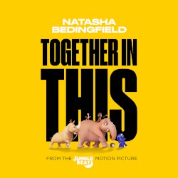 Together in This (from the Jungle Beat motion picture)