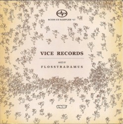 Scion CD Sampler, Volume 17: Vice Records