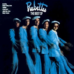 The Best of Rubettes