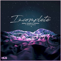Incomplete (T-Mass remix)