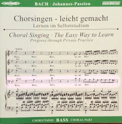 Johannes-Passion (Chorsingen - leicht gemacht)