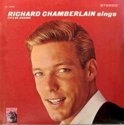 Richard Chamberlain Sings (TV’s Dr. Kildare)