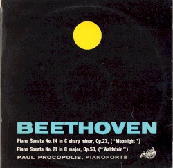 Piano Sonata No. 14 in C Sharp Minor, Op. 27, No. 2 (“Moonlight”) / Andante Favori in F / Piano Sonata No. 21 in C Major, Op. 53 (“Waldstein”)