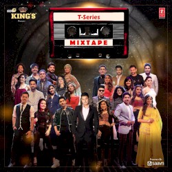 T-Series Mixtape