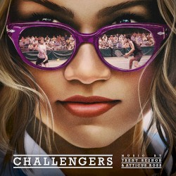 Challengers: Original Score