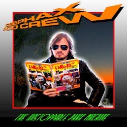 The Unstoppable Phax Machine