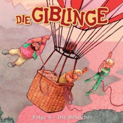 Die Giblinge Folge 4 - Die Besucher