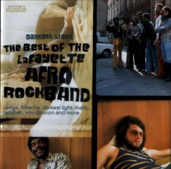 Darkest Light: The Best of the Lafayette Afro Rock Band