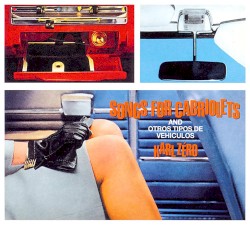 Songs for Cabriolets and Otros Tipos de Vehiculos