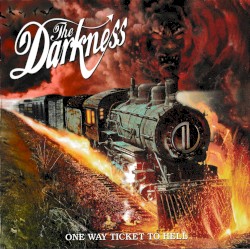 One Way Ticket to Hell …and Back