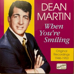 When You’re Smiling (1946–1953)