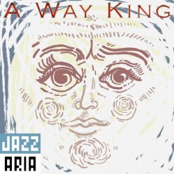 A Way King