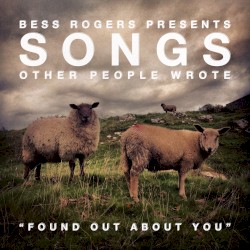 Bess Rogers Presents: Songs Other People Wrote