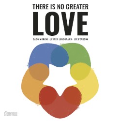There Is No Greater Love
