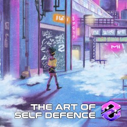 The Art of Self Defence