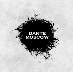 Dante Moscow EP