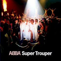 Super Trouper (deluxe edition)