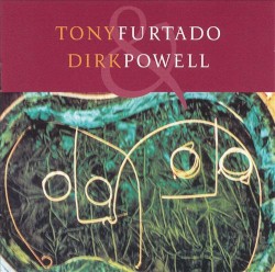 Tony Furtado & Dirk Powell