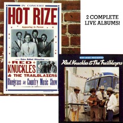 Hot Rize Presents Red Knuckles & the Trailblazers / In Concert
