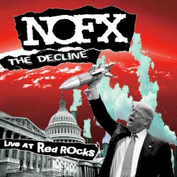 The Decline (live at Red Rocks)