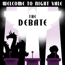 2014-05-01: Welcome to Night Vale, "The Debate": Roulette, Brooklyn, NY, USA