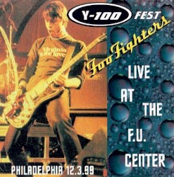 Y‐100 Fest: Live at the F. U. Center