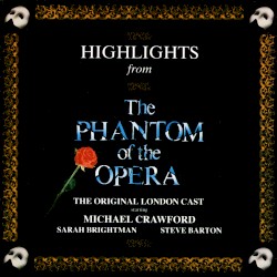 Highlights from The Phantom of the Opera