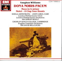 Dona nobis pacem / Mass in G minor / O Clap Your Hands