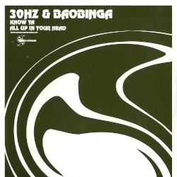 Know Ya / All Up In Your Head