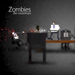 Zombies: The Soundtrack