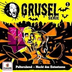 Gruselserie, Folge 1: Polterabend – Nacht des Entsetzens