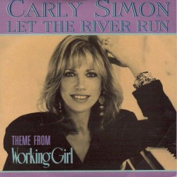 Let the River Run: Theme From "Working Girl"