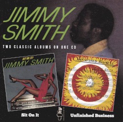 Sit on It / Unfinished Business