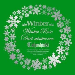 Winter ～Winter Rose / Duet -winter ver.-～