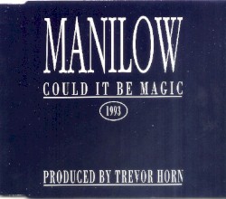 Could It Be Magic 1993