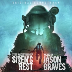 Still Wakes The Deep: Siren’s Rest