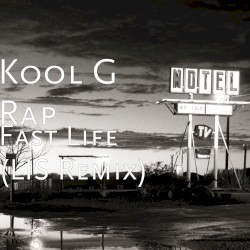Fast Life (LIS remix)