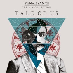 Renaissance: The Mix Collection by Tale of Us, Mix Two