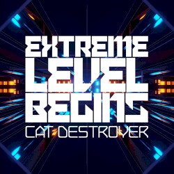 Extreme Level Begins