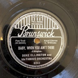 Baby, When You Ain't There / The Mooche