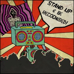 Stand Up & Be Recognised!