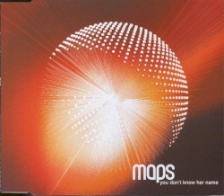 You Don't Know Her Name