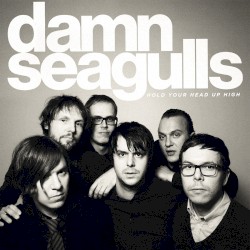 Hold Your Head Up High