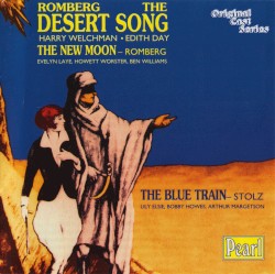 The Desert Song / The New Moon / The Blue Train
