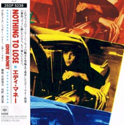 Nothing to Lose = ナッシング・トゥ・ルーズ